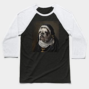 Bulldog - The Noble Nun Baseball T-Shirt